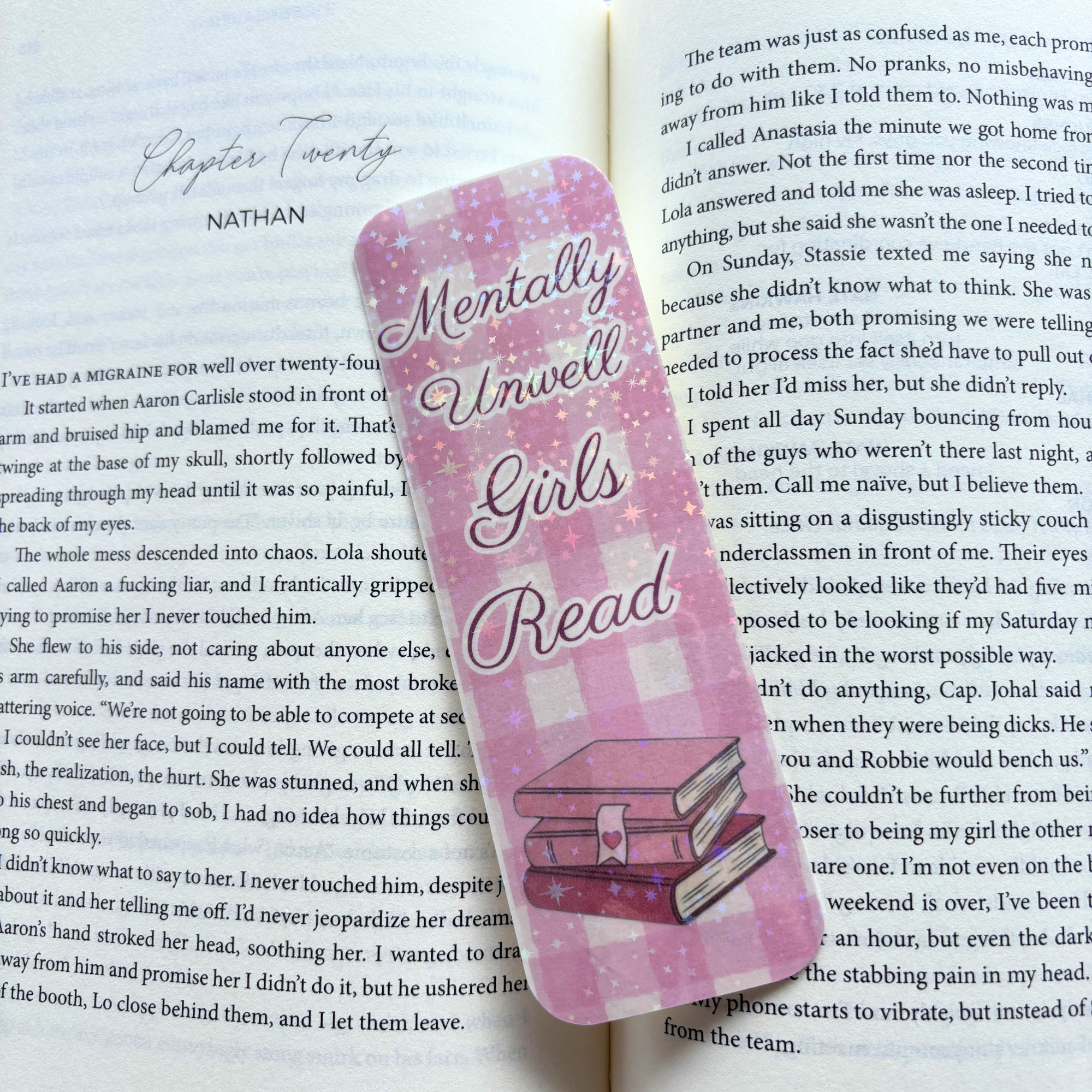 Mentally Unwell Girls Read Sparkle Bookmark